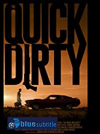 دانلود کامل زیرنویس فارسی فیلم The Quick and Dirty 2019