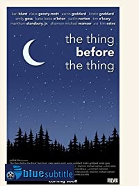دانلود کامل زیرنویس فارسی فیلم The Thing Before the Thing 2020