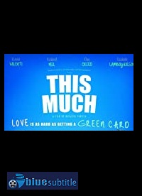دانلود کامل زیرنویس فارسی فیلم This Much 2018
