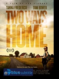 دانلود کامل زیرنویس فارسی فیلم Two Ways Home 2020