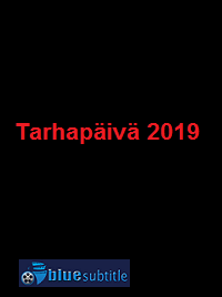 دانلود کامل زیرنویس فارسی فیلم Tarhapäivä 2019