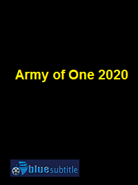 دانلود کامل زیرنویس فارسی فیلم Army of One 2020