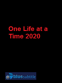 دانلود کامل زیرنویس فارسی فیلم One Life at a Time 2020