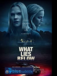 دانلود فیلم What Lies Below 2020 (نهفته در اعماق 2020) رایگان