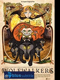 دانلود کامل زیرنویس فارسی انیمیشن Wolfwalkers 2020