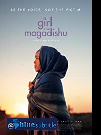 دانلود کامل زیرنویس فارسی فیلم A Girl from Mogadishu 2019