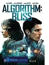 دانلود کامل زیرنویس فارسی فیلم Algorithm: BLISS 2020