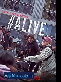 دانلود کامل زیرنویس فارسی فیلم Alive 2020