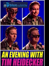 دانلود کامل زیرنویس فارسی فیلم An Evening with Tim Heidecker 2020