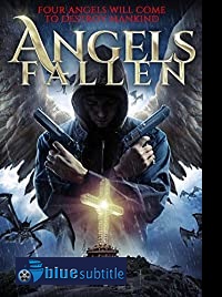 دانلود کامل زیرنویس فارسی فیلم Angels Fallen 2020