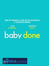 دانلود کامل زیرنویس فارسی فیلم Baby Done 2020