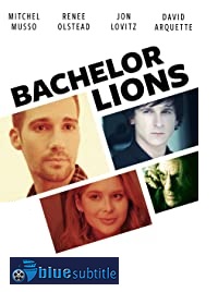 دانلود کامل زیرنویس فارسی فیلم Bachelor Lions 2018