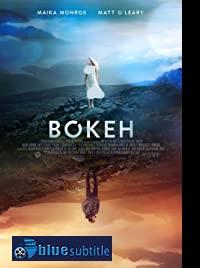 دانلود کامل زیرنویس فارسی فیلم Bokeh 2017