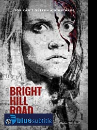 دانلود کامل زیرنویس فارسی فیلم Bright Hill Road 2020