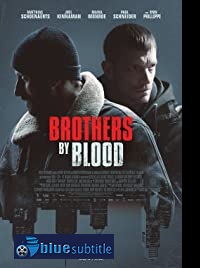 دانلود کامل زیرنویس فارسی فیلم Brothers by Blood 2020