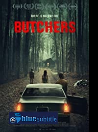 دانلود کامل زیرنویس فارسی فیلم Butchers 2020