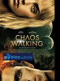 دانلود کامل زیرنویس فارسی فیلم Chaos Walking 2021
