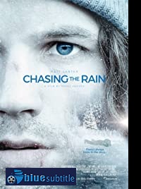 دانلود کامل زیرنویس فارسی فیلم Chasing the Rain 2020