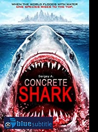 دانلود کامل زیرنویس فارسی فیلم Concrete shark 2020