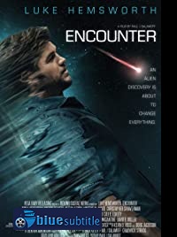 دانلود کامل زیرنویس فارسی فیلم Encounter 2018
