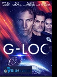 دانلود کامل زیرنویس فارسی فیلم G-Loc 2020