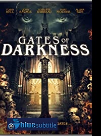 دانلود کامل زیرنویس فارسی فیلم Gates of Darkness 2019