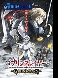دانلود کامل زیرنویس فارسی انیمیشن Goblin Slayer: Goblin’s Crown 2020