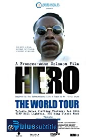 دانلود کامل زیرنویس فارسی فیلم Hero – Inspired by the Extraordinary Life & Times of Mr. Ulric Cross 2019