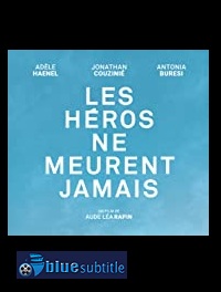 دانلود کامل زیرنویس فارسی فیلم Heroes Don’t Die 2019