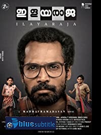 دانلود کامل زیرنویس فارسی فیلم Ilayaraja 2019