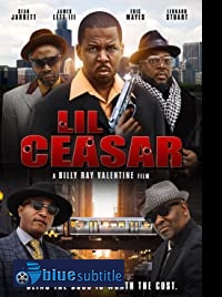 دانلود کامل زیرنویس فارسی فیلم Lil Ceaser 2020