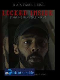 دانلود کامل زیرنویس فارسی فیلم Locked Inside 2020