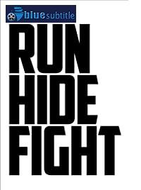 دانلود کامل زیرنویس فارسی فیلم Run Hide Fight 2020