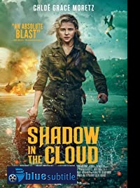 دانلود کامل زیرنویس فارسی فیلم Shadow in the Cloud 2020