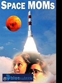 دانلود کامل زیرنویس فارسی فیلم Space MOMs 2019