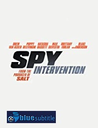 دانلود کامل زیرنویس فارسی فیلم Spy Intervention 2020