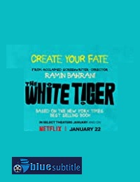 دانلود کامل زیرنویس فارسی فیلم The White Tiger 2021