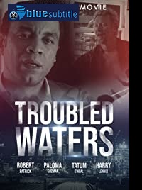 دانلود کامل زیرنویس فارسی فیلم Troubled Waters 2020