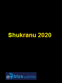 دانلود کامل زیرنویس فارسی فیلم Shukranu 2020