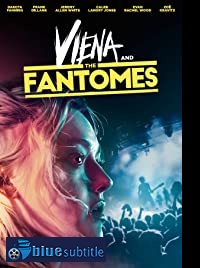 دانلود کامل زیرنویس فارسی فیلم Viena and the Fantomes 2020