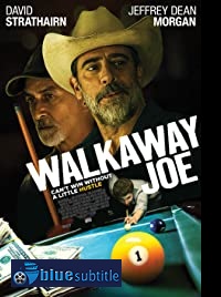 دانلود کامل زیرنویس فارسی فیلم Walkaway Joe 2020