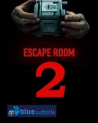 دانلود کامل زیرنویس فارسی فیلم Escape Room 2 2021