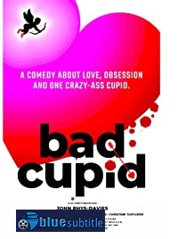 دانلود کامل زیرنویس فارسی فیلم Bad Cupid 2021