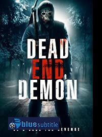 دانلود کامل زیرنویس فارسی فیلم Dead End Demon 2017