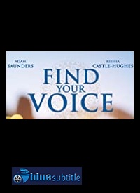 دانلود کامل زیرنویس فارسی فیلم Find Your Voice 2018