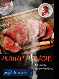 دانلود کامل زیرنویس فارسی فیلم Human Hibachi 2020