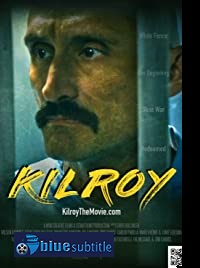 دانلود کامل زیرنویس فارسی فیلم Kilroy 2021