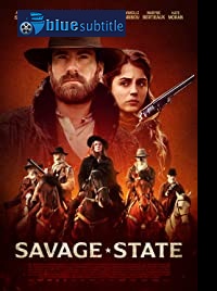 دانلود کامل زیرنویس فارسی فیلم L’état sauvage 2019