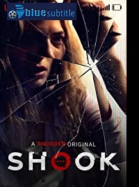 دانلود کامل زیرنویس فارسی فیلم Shook 2021