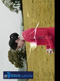 دانلود کامل زیرنویس فارسی فیلم The Good Neighbour 2019